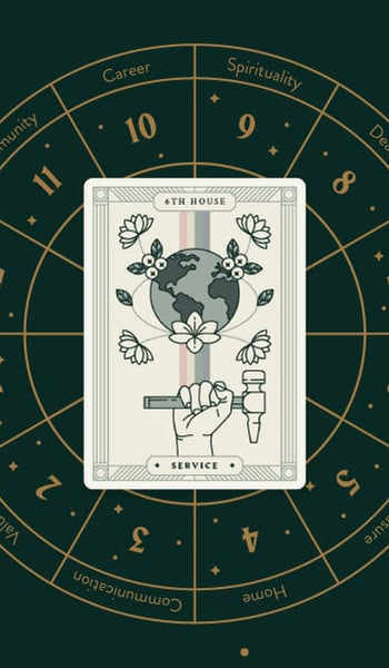 The Sixth House: The House of Health - the 12 Houses of Astrology